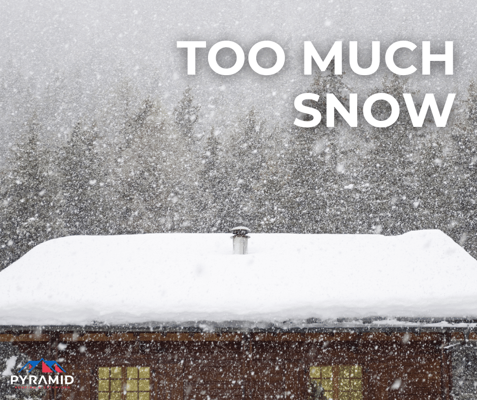 Pyramid Roofing | How Much Snow Is Too Much Snow for Your Roof?